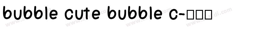 bubble cute bubble c字体转换